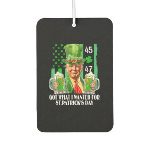 Was ich für St. Patrick's Day Funny Trump Gewollt Autolufterfrischer