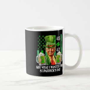 Was ich für St. Patricks Day Funny Trump Gewollt h Kaffeetasse