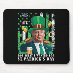 Was ich für St. Patricks Day Funny Trump Gewollt h Mousepad
