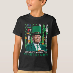 Was ich für St. Patricks Day Funny Trump Gewollt h T-Shirt