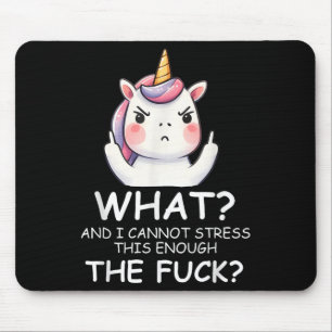 Was & Ich Kann Dies Nicht Genug Betonen Die Fck Si Mousepad
