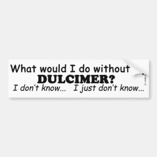 Was ich wurde, tun Sie, Dulcimer Autoaufkleber