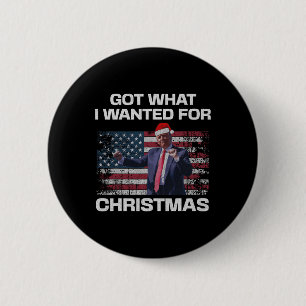 Was ich zu Weihnachten Gewollt habe - Trump 2024 W Button
