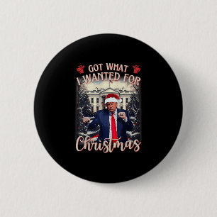 Was ich zu Weihnachten Gewollt habe, Trump 2025 Button
