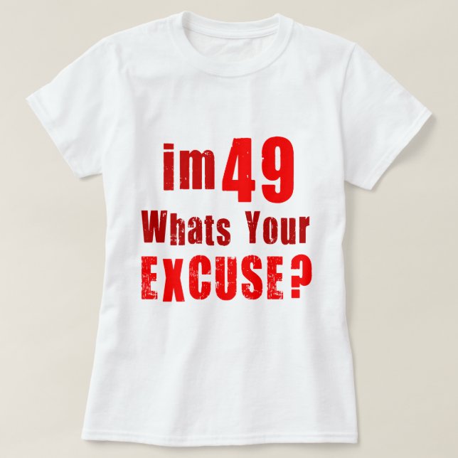 was Ihre Entschuldigung ist T-Shirt (Design vorne)
