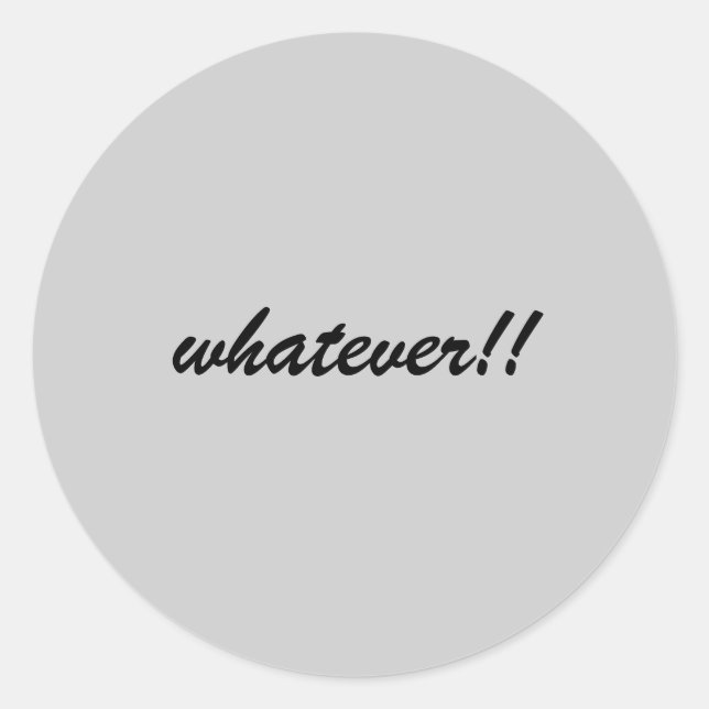 Was immer Aufkleber (Vorderseite)