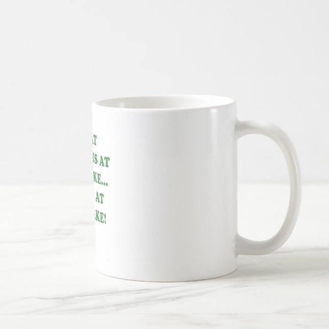 Was in dem See geschieht, bleibe in dem See Kaffeetasse (Rechts)
