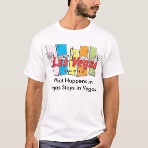 Was in Vegas Bleibe, in Vegas T-Shirt