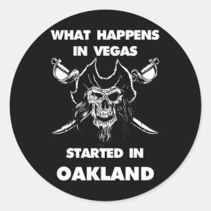 Was in Vegas passiert, begann in Oakland Runder Aufkleber