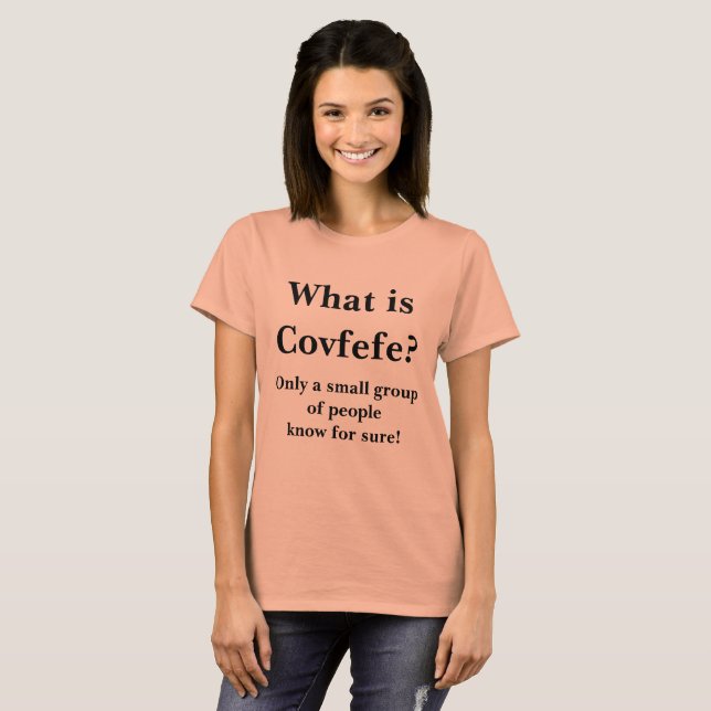 Was ist Covfefe Trump Twitter Typo Spicer Response T-Shirt (Vorne ganz)