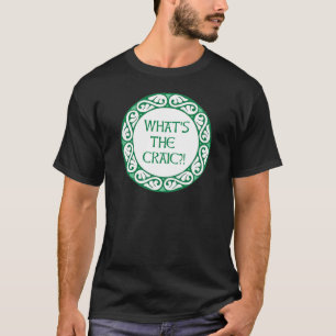 Was ist das Craic? T-Shirt