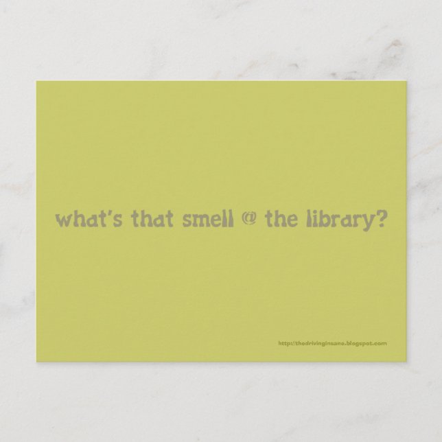Was ist das für ein Geruch in der Bibliothek? Postkarte (Vorderseite)