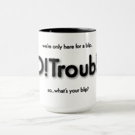 Was ist dein Blip? Tasse? Tasse