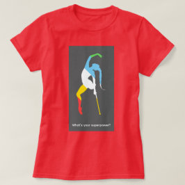 Was ist deine Superkraft? Monat des Stolzes für Me T-Shirt