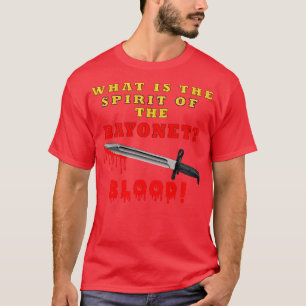 Was ist der Geist des Bajonett BLOOD X T-Shirt