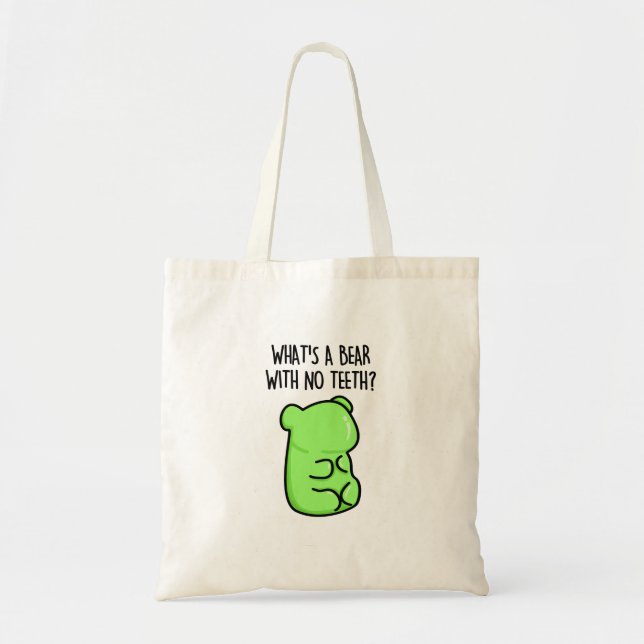 Was ist ein Bär ohne Zähne-Funny-Gummy-Bären-Pun? Tragetasche (Vorne)