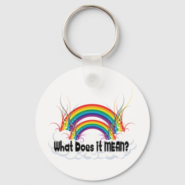 WAS IST ES GEMEIN? DOPPELRAINBOW SCHLÜSSELANHÄNGER (Vorderseite)