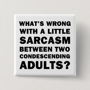 Was ist falsch an einem kleinen Sarcasm? Button