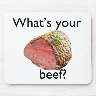 was ist Ihr Rindfleisch? Mousepad
