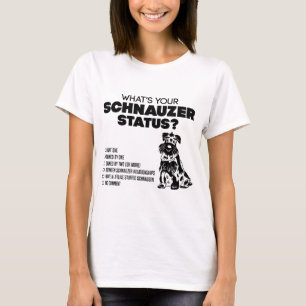 Was ist Ihr Schnauzer-Status? T-Shirt