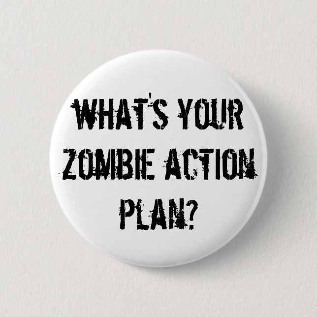 was ist Ihr ZombieAktionsplan? Button (Vorderseite)