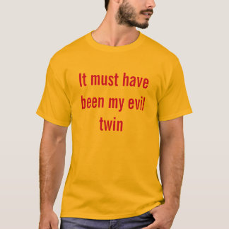 Was ist Ihre Entschuldigung? T-Shirt