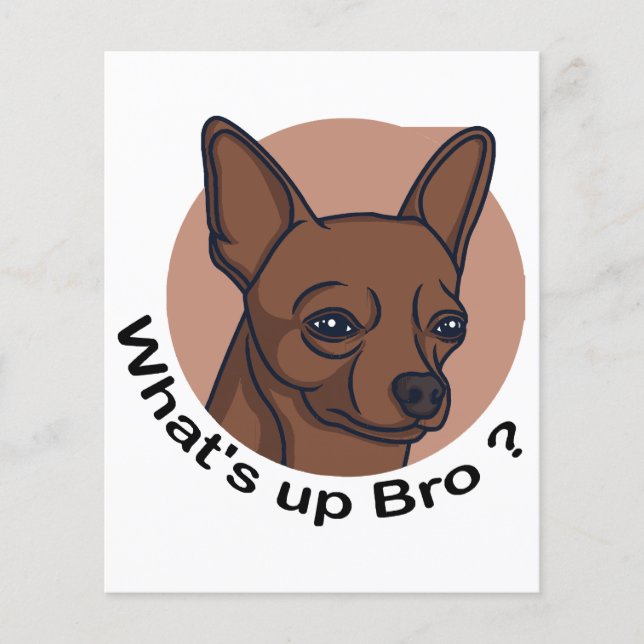 Was ist los mit Chihuahua, ein lustiger Zitat-Hund (Vorderseite)