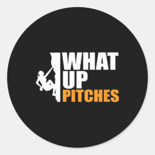 Was ist los Pitches Pitch Hexe Kletter Pun Tee Runder Aufkleber