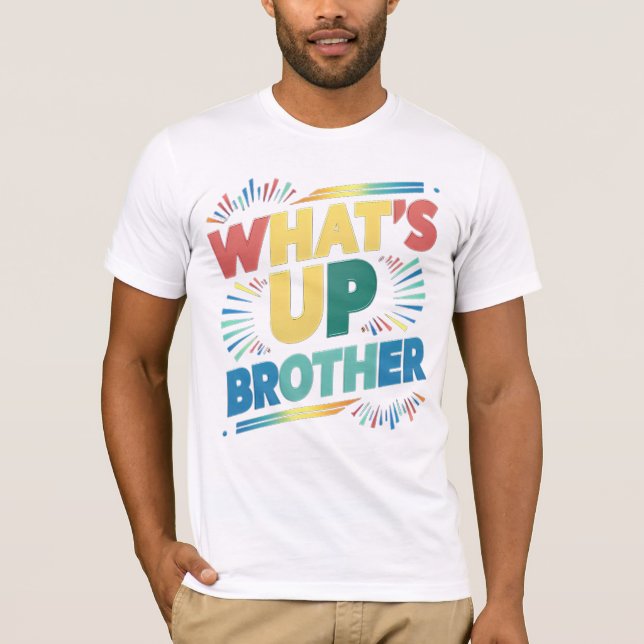 Was ist mit dem Bruder (D)? T-Shirt (Vorderseite)