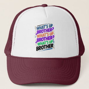 Was ist mit dem Bruder (E)? Truckerkappe