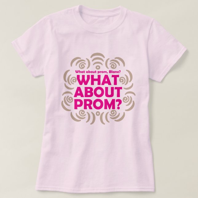 Was ist mit Prom??! 80er Pop Culture Graphic T-Shirt (Design vorne)