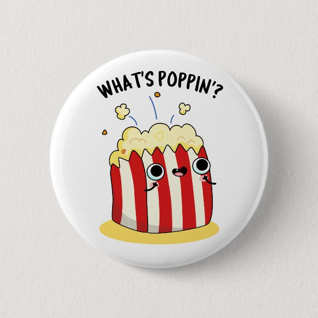 Was ist Poppin Funny Popcorn Pun? Button (Vorderseite)