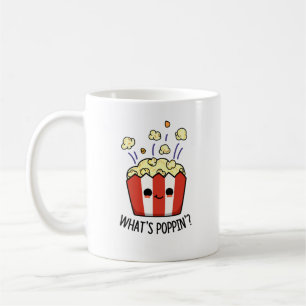 Was ist Poppin Funny Popcorn Pun? Kaffeetasse