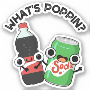 Was ist Poppin Funny Soda Pop Pun? Aufkleber