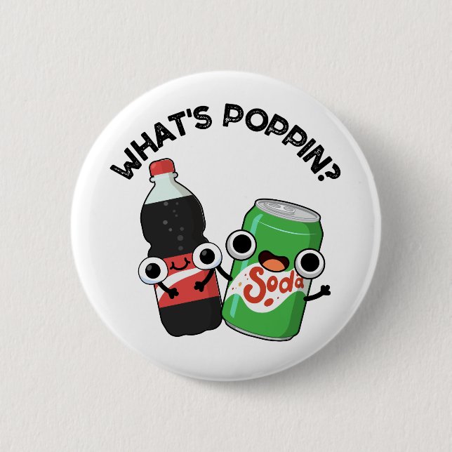 Was ist Poppin Funny Soda Pop Pun? Button (Vorderseite)