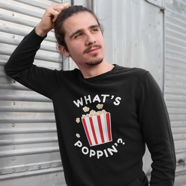 Was ist Poppin? Sweatshirt (popcorn sweatshirt)
