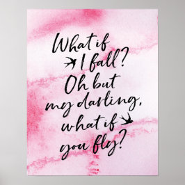 Was ist, wenn ich falle? Oh, aber mein Liebling, w Poster