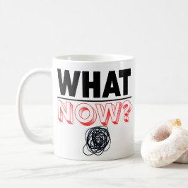 Was jetzt Abschluss Funny Gift Kaffeetasse