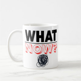 Was jetzt Abschluss Funny Gift Kaffeetasse