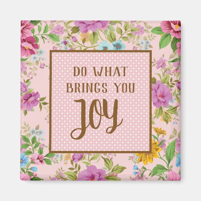 Was Joy Floral bringt Magnet (Vorne)