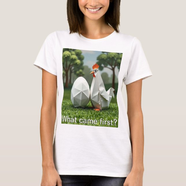 Was kam zuerst das Huhn oder das Ei? T-Shirt (Vorderseite)