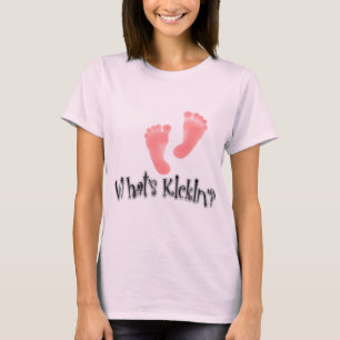 Was Kickin'? Mutterschaftsentwürfe ist T-Shirt
