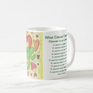 Was Krebs nicht tun kann Mut Kaffee Cup Tasse