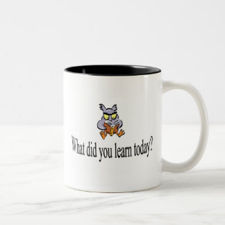 Was lernten Sie heute? Zweifarbige Tasse