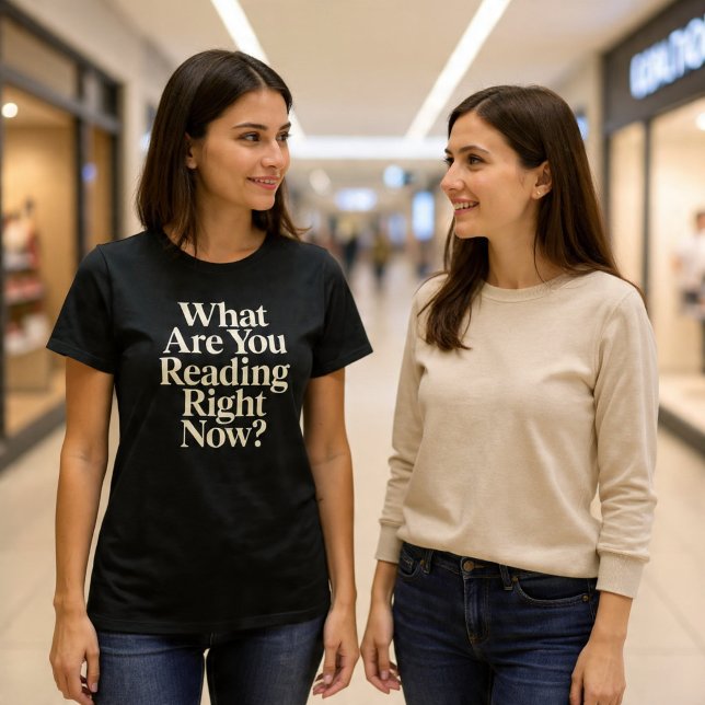 Was liest du gerade? T-Shirt (Von Creator hochgeladen)