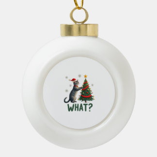 Was Lustige Katze Weihnachtsbaum Umwerfende Katze  Keramik Kugel-Ornament