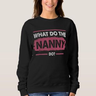 Was macht das Kindermädchen 5 Sweatshirt