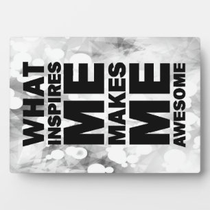 Was mich Inspiriere, macht mich Phantastisch Fotoplatte