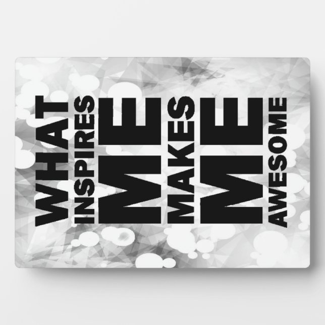 Was mich Inspiriere, macht mich Phantastisch Fotoplatte (Vorderseite)