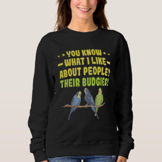 Was mir an Menschen gefällt  Wellensittichpapagei  Sweatshirt